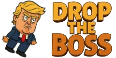 Drop the Boss Drop the Boss